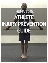 Load image into Gallery viewer, Human 2.0 Athlete Injury Prevention Guide - Human 2.0
